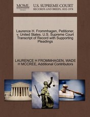 Laurence H. Frommhagen, Petitioner, V. United States. U.S. Supreme Court Transcript of Record with Supporting Pleadings