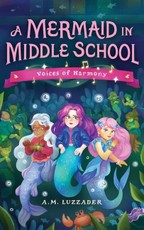 A Mermaid in Middle School Book 3