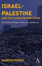 Israel-Palestine and the Case for One State