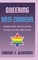 Blackmer, C: Queering Anti-Zionism