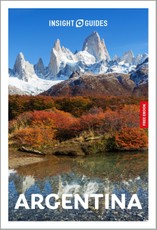 Insight Guides Argentina: Travel Guide with eBook