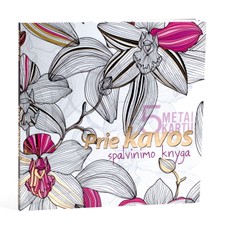 Prie kavos. Spalvinimo knyga