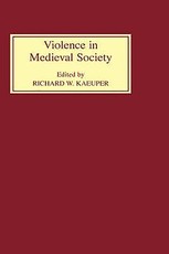 Violence in Medieval Society
