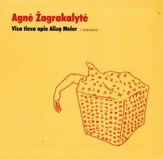 Visa tiesa apie Alisą Meler