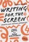 Writing for the Screen