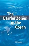 The Barrier Zones in the Ocean