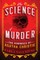The Science of Murder