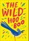 The Wild HooBoo