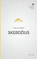 Skerdžius. Antanuko rytas. Milžinkapis. Skirgaila