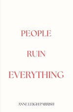 People Ruin Everything