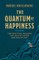 The Quantum of Happiness