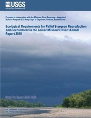 Ecological Requirements for Pallid Sturgeon Reproduction and Recruitment in the Lower Missouri River