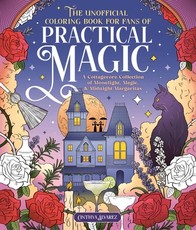 The Unofficial Practical Magic Coloring Book