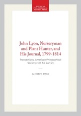 John Lyon, Nurseryman and Plant Hunter, and His Journal, 1799-1814