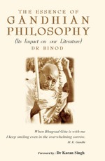 The Essence of Gandhian Philosophy