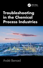 Troubleshooting in the Chemical Process Industries