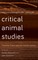 Critical Animal Studies