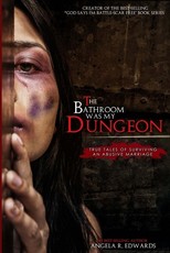 The Bathroom Was My Dungeon