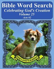 Bible Word Search Celebrating God's Creation Volume 25