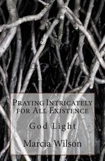 Praying Intricately for All Existence