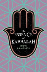 The Essence of Kabbalah