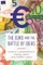 Euro and the Battle of Ideas