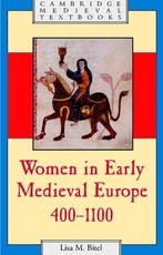Women in Early Medieval Europe, 400-1100