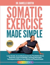 Somatic Exercise Made Simple