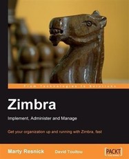 Zimbra: Implement, Administer and Manage