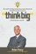 Think Big