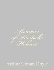Memoirs of Sherlock Holmes