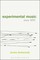 Experimental Music Since 1970