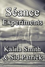 SÃ©ance Experiments