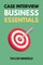 Case Interview Business Essentials