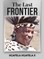 The Last Frontier