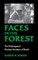 Faces in the Forest