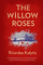 The Willow Roses