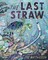 Matthiessen, Z: The Last Straw