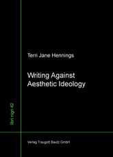 Writing Against Aesthetic Ideology