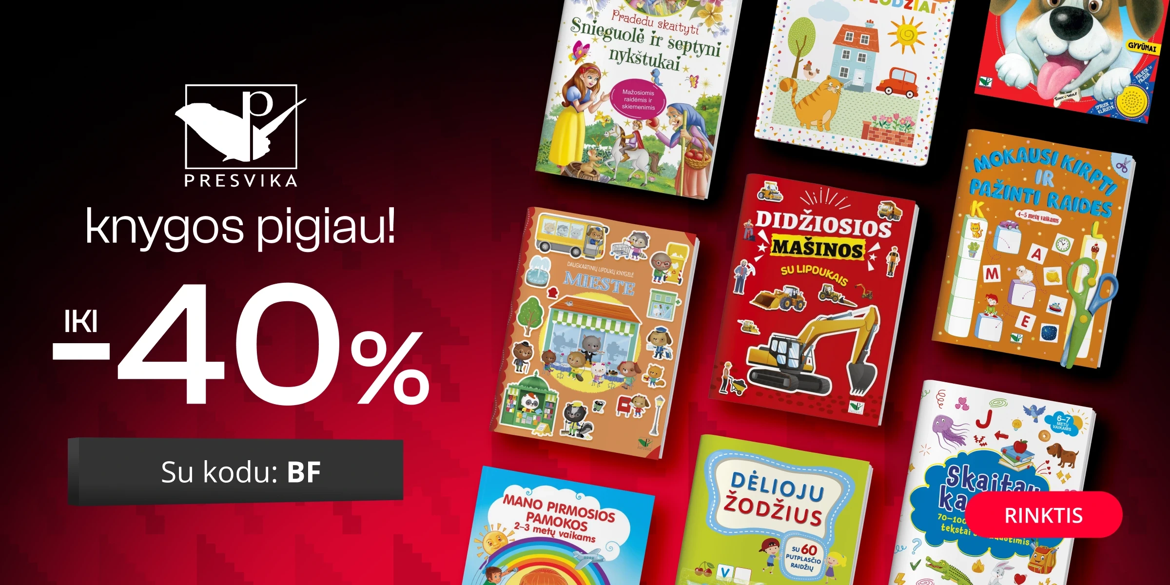 Leidyklos PRESVIKA knygoms iki -40% extra nuolaidos!