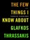 The Few Things I Know About Glafkos Thrassakis