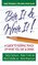 Bite It & Write It!: A Guide to Keeping Track of What You Eat & Drink