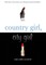 Country Girl, City Girl
