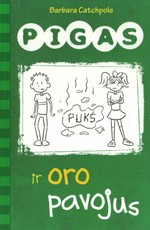 Pigas ir oro pavojus (3)