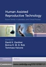 Human Assisted Reproductive Technology