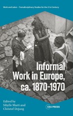 Informal Work in Europe, ca. 1870-1970