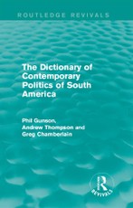 The Dictionary of Contemporary Politics of South America