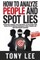 How To Analyze People and Spot Lies