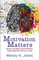 Motivation Matters