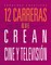 12 Carreras Que Crean Cine Y TelevisiÃÂ³n